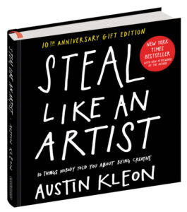 Steal like an artist by austin Kleon Book cover